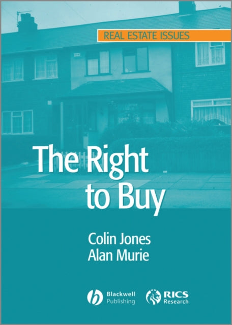 The Right to Buy: Analysis and Evaluation of a Housing Policy