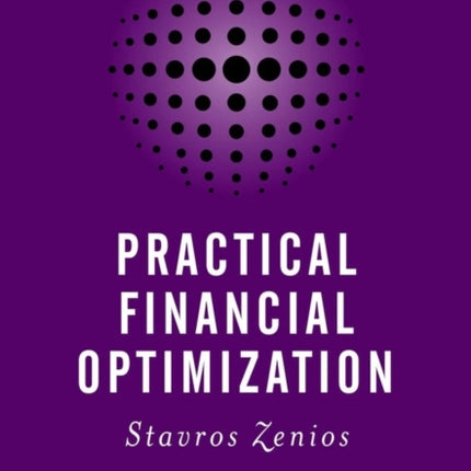 Practical Financial Optimization: Decision Making for Financial Engineers