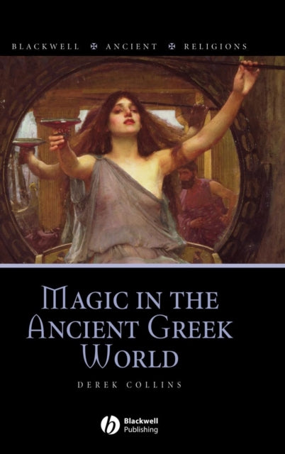 Magic in the Ancient Greek World