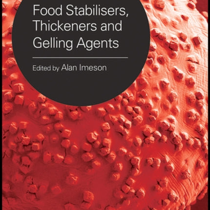 Food Stabilisers Thickeners and Gelling Agents