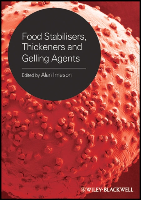 Food Stabilisers Thickeners and Gelling Agents