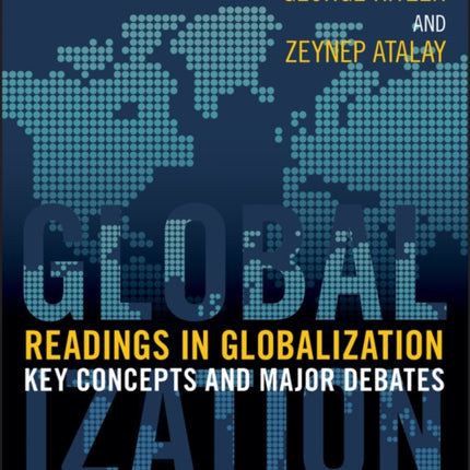 Readings in Globalization: Key Concepts and Major Debates