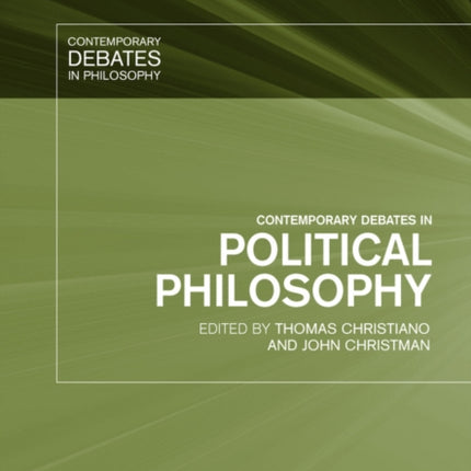 Contemporary Debates in Political Philosophy