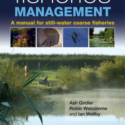 Fisheries Management: A Manual for Still-Water Coarse Fisheries