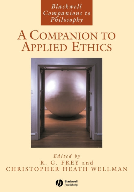 A Companion to Applied Ethics