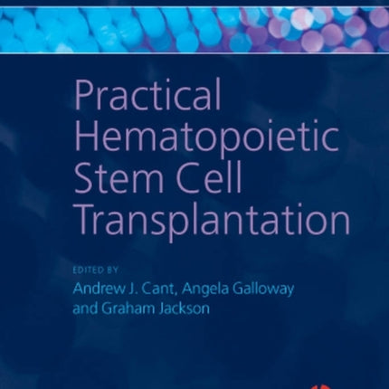 Practical Hematopoietic Stem Cell Transplantation