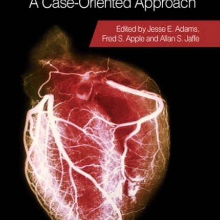 Markers in Cardiology: A Case-Oriented Approach