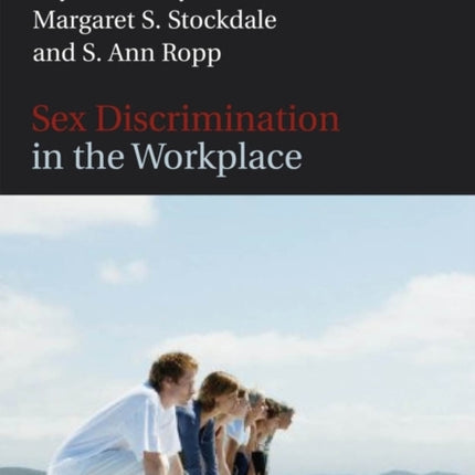 Sex Discrimination in the Workplace: Multidisciplinary Perspectives