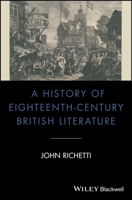 A History of Eighteenth-Century British Literature