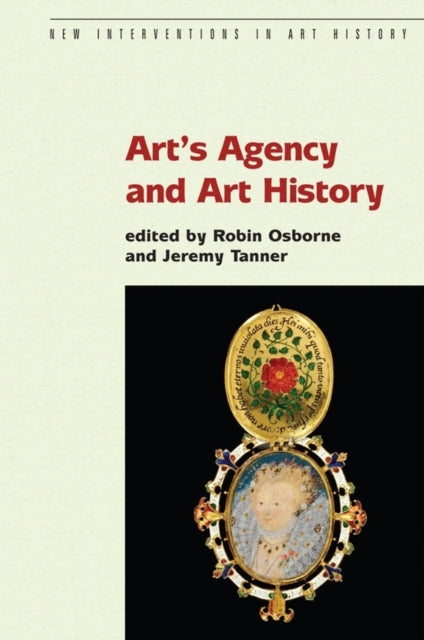 Art's Agency and Art History