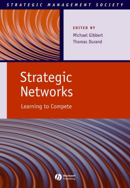 Strategic Networks: Learning to Compete