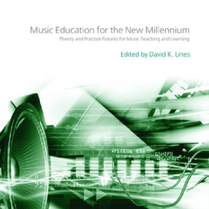 Music Education for the New Millennium