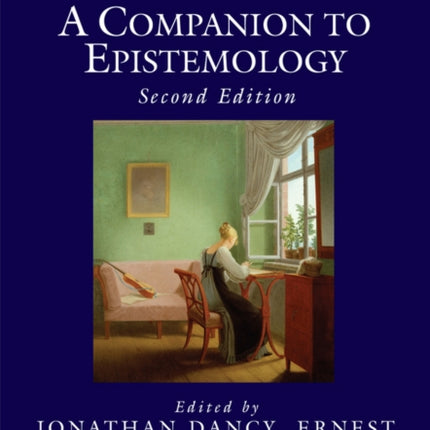 A Companion to Epistemology