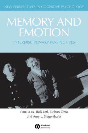 Memory and Emotion: Interdisciplinary Perspectives