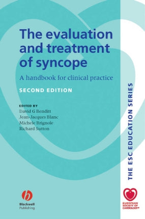 The Evaluation and Treatment of Syncope: A Handbook for Clinical Practice