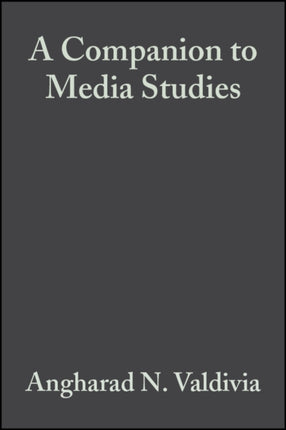 A Companion to Media Studies