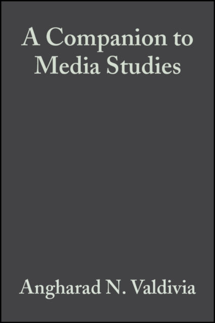 A Companion to Media Studies