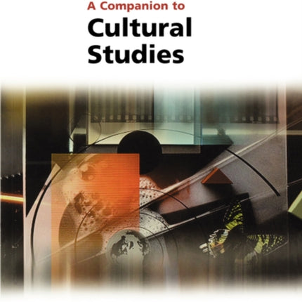 A Companion to Cultural Studies