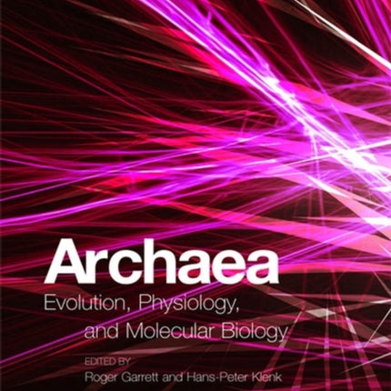 Archaea: Evolution, Physiology, and Molecular Biology