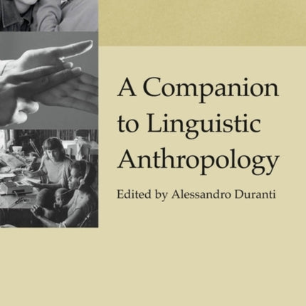 A Companion to Linguistic Anthropology