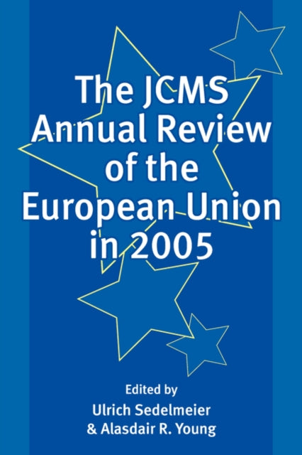 The JCMS Annual Review of the European Union in 2005