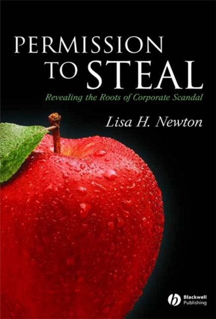 Permission to Steal: Revealing the Roots of Corporate Scandal--An Address to My Fellow Citizens