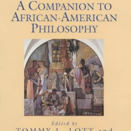 A Companion to African-American Philosophy