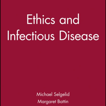 Ethics and Infectious Disease