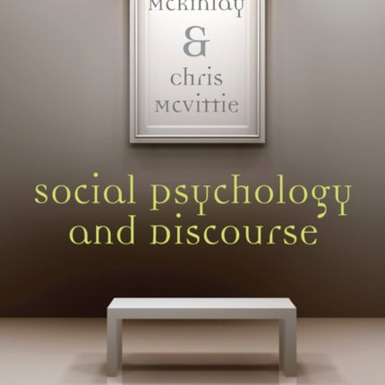 Social Psychology and Discourse