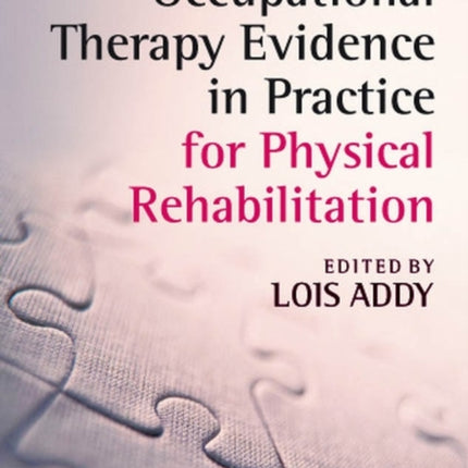 Occupational Therapy Evidence in Practice for