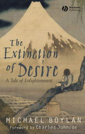 The Extinction of Desire: A Tale of Enlightenment