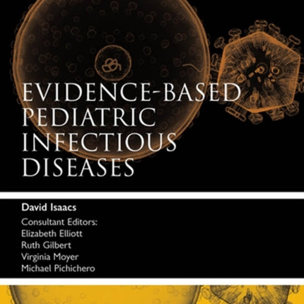 Evidence-Based Pediatric Infectious Diseases