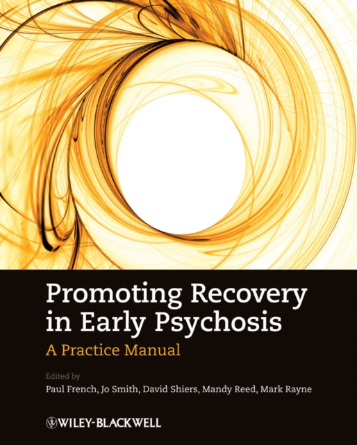 Promoting Recovery in Early Psychosis: A Practice Manual