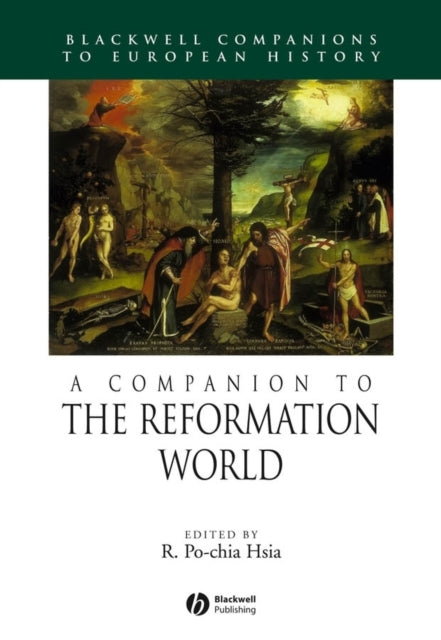 A Companion to the Reformation World