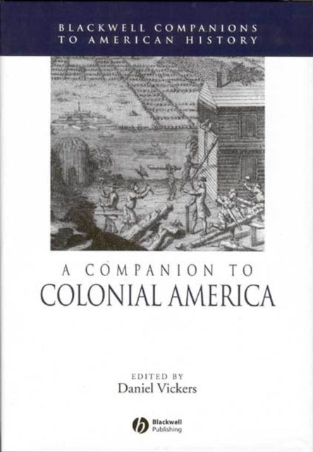 A Companion to Colonial America