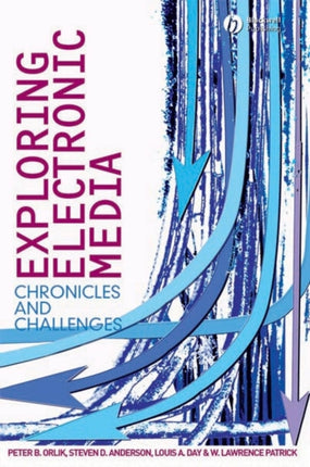 Exploring Electronic Media: Chronicles and Challenges