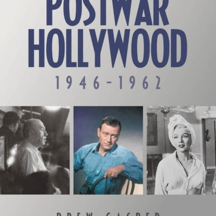 Postwar Hollywood: 1946-1962