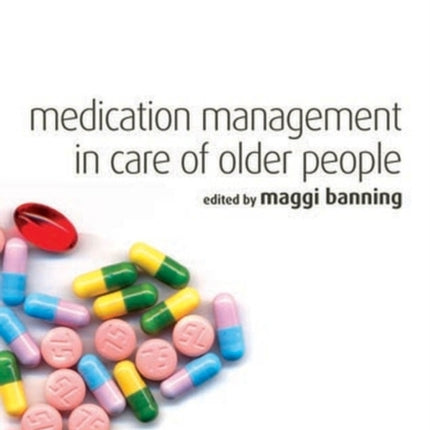 Medication Management in Care of Older People