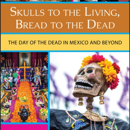 Skulls to the Living Bread to the Dead  The Day