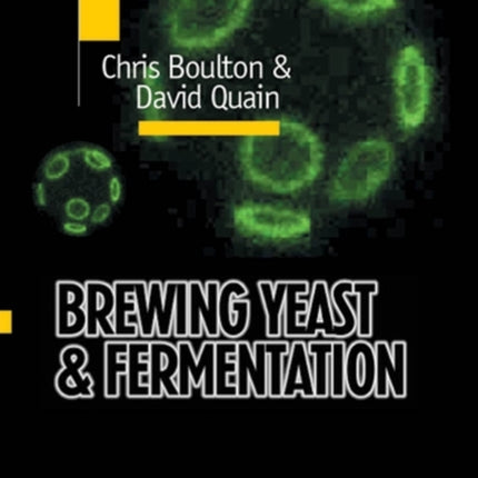 Brewing Yeast and Fermentation