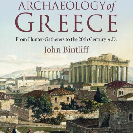 The Complete Archaeology of Greece