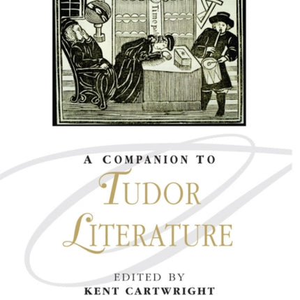 A Companion to Tudor Literature