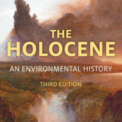 The Holocene: An Environmental History