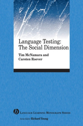 Language Testing: The Social Dimension