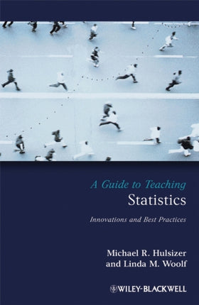 A Guide to Teaching Statistics: Innovations and Best Practices