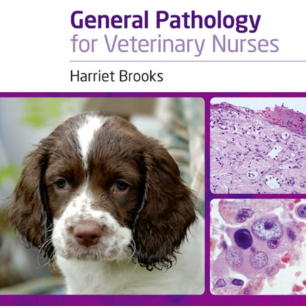 General Pathology for Veterinary Nurses