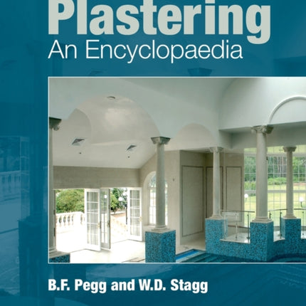 Plastering: An Encyclopaedia