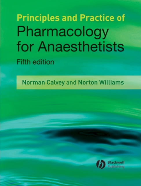Principles and Practice of Pharmacology for