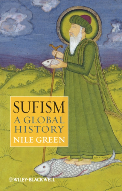 Sufism: A Global History