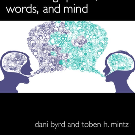 Discovering Speech, Words, and Mind